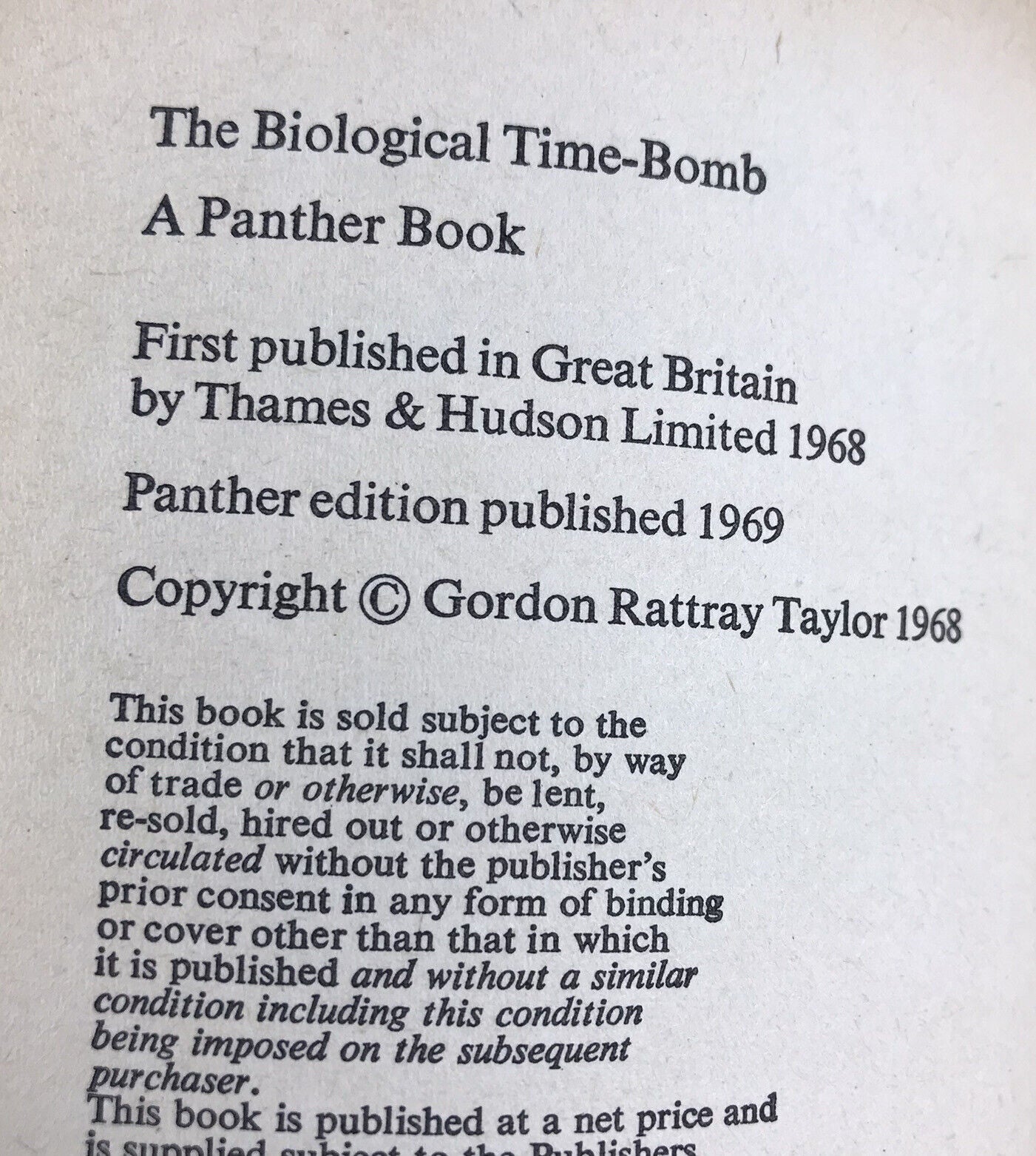 The Biological Time Bomb by G. Rattray Taylor (Paperback, 1969)