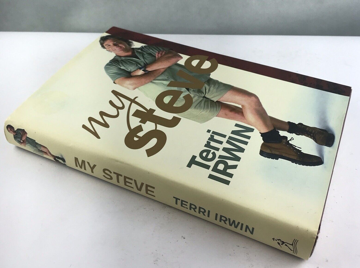 My Steve by Terri Irwin (Hardcover with Dust Cover 2007)