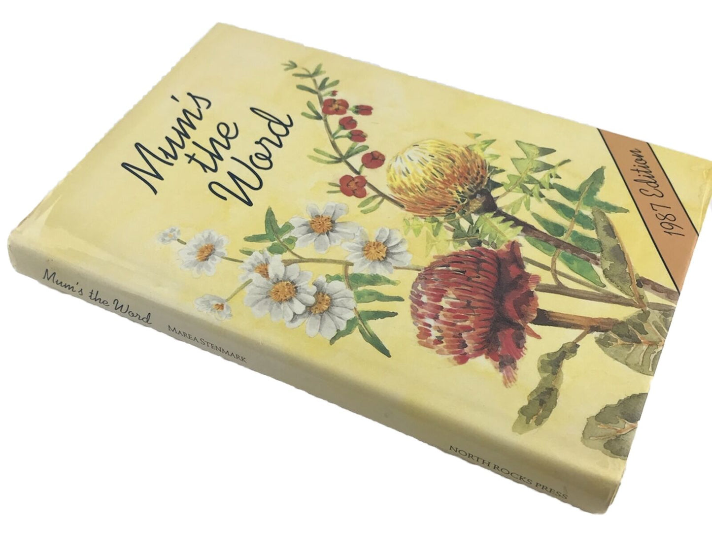 Mum's The Word, RARE Vintage 1987 Edition by Marea Stenmark - Hardcover