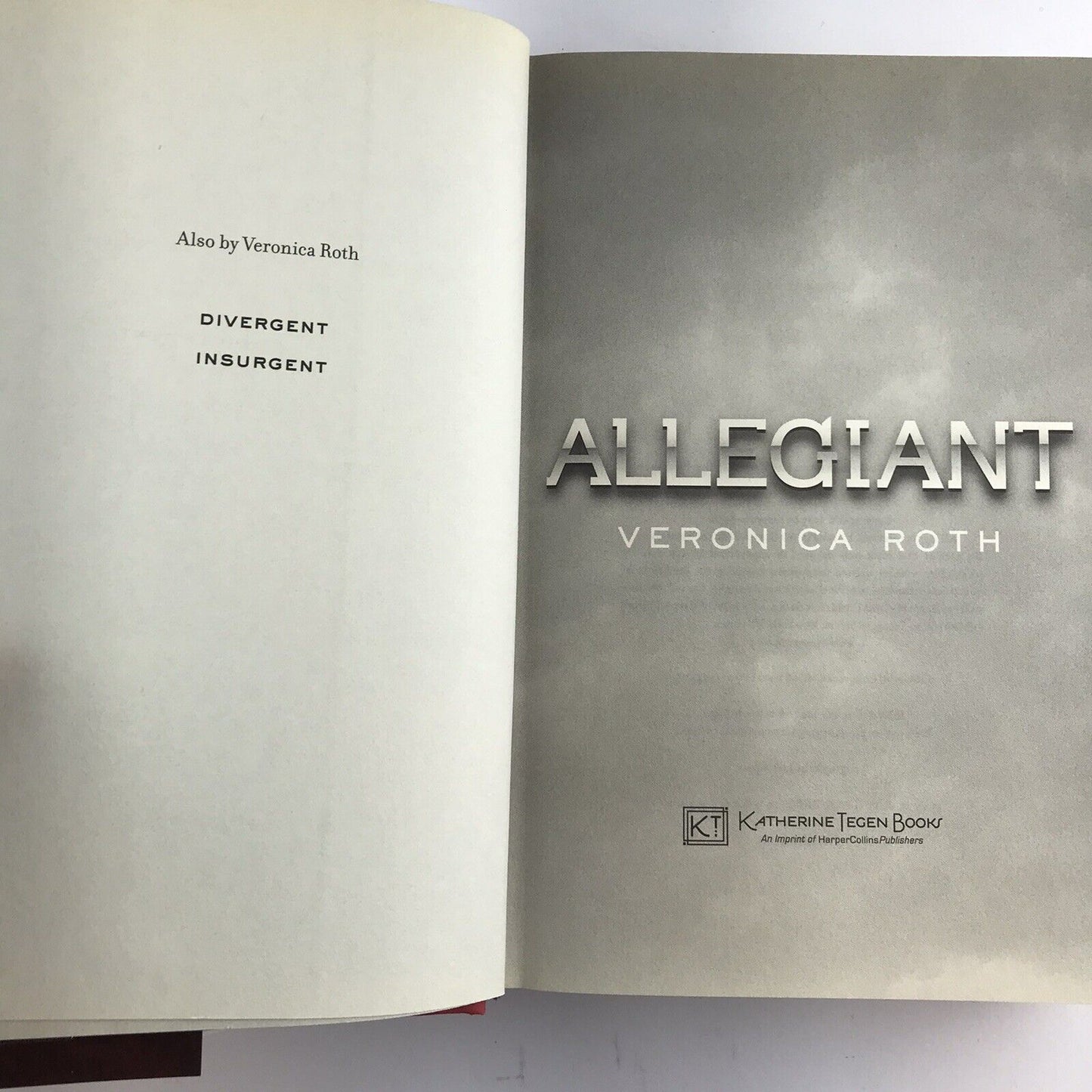 Allegiant by Roth Veronica (1st Edition Hardcover 2013) Book 3# Divergent Series