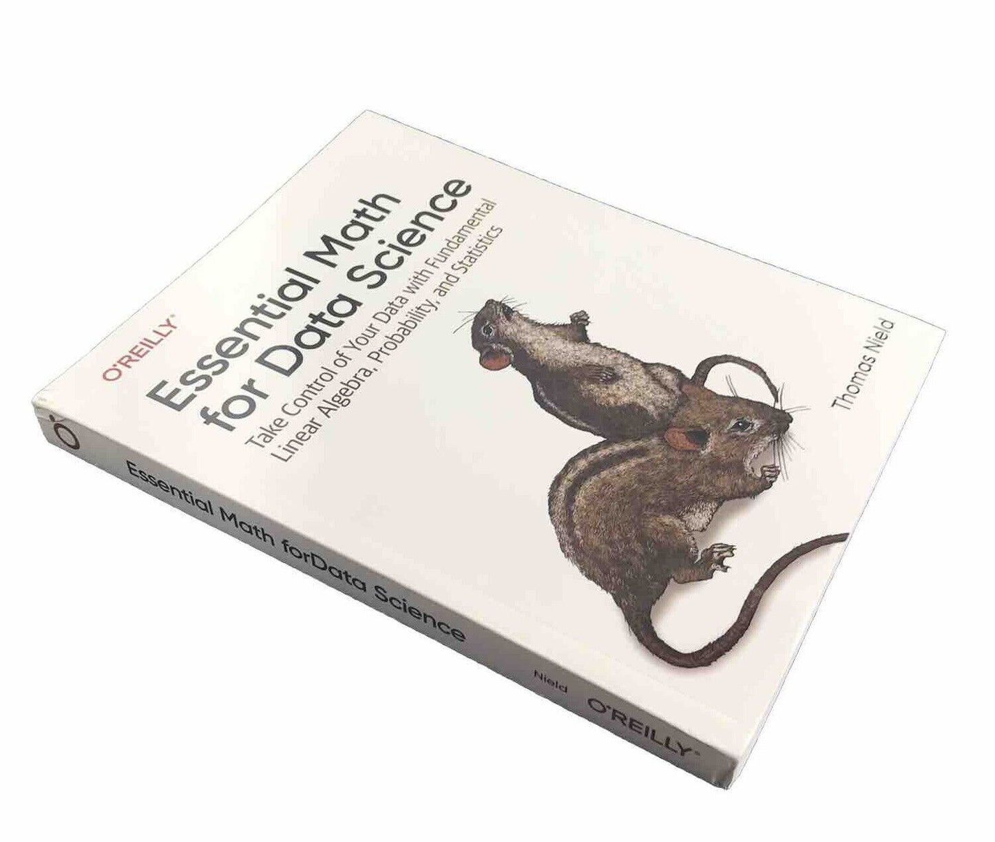 Essential Math for Data Science: Take Control of Your Data with Fundamental...