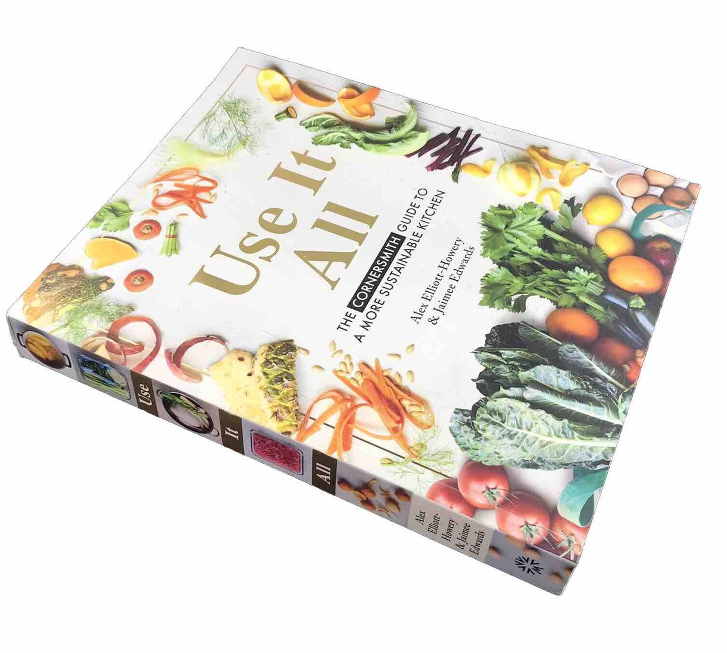Use it All by Alex Elliott-Howery & Jaimee Edwards (Paperback 2020)