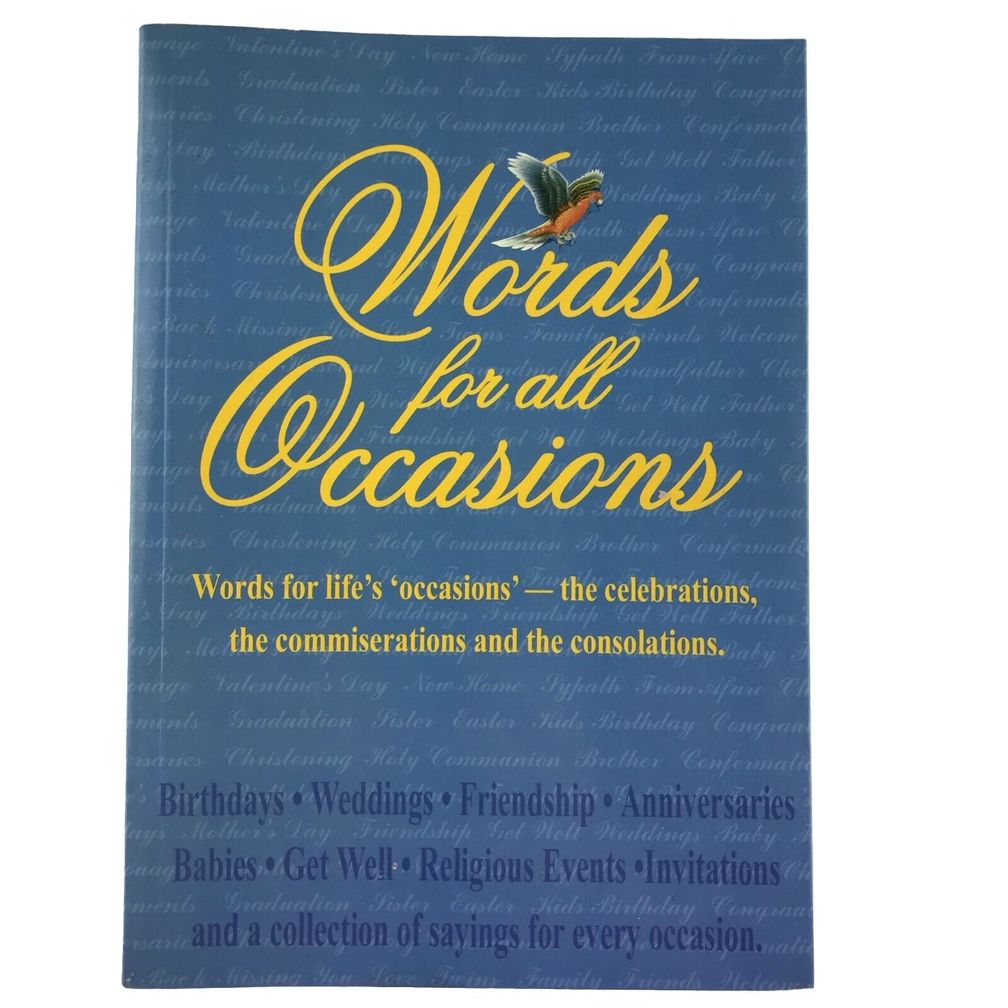 Words for All Occasions - Creative Messages, Sayings Paperback Celebrations Book