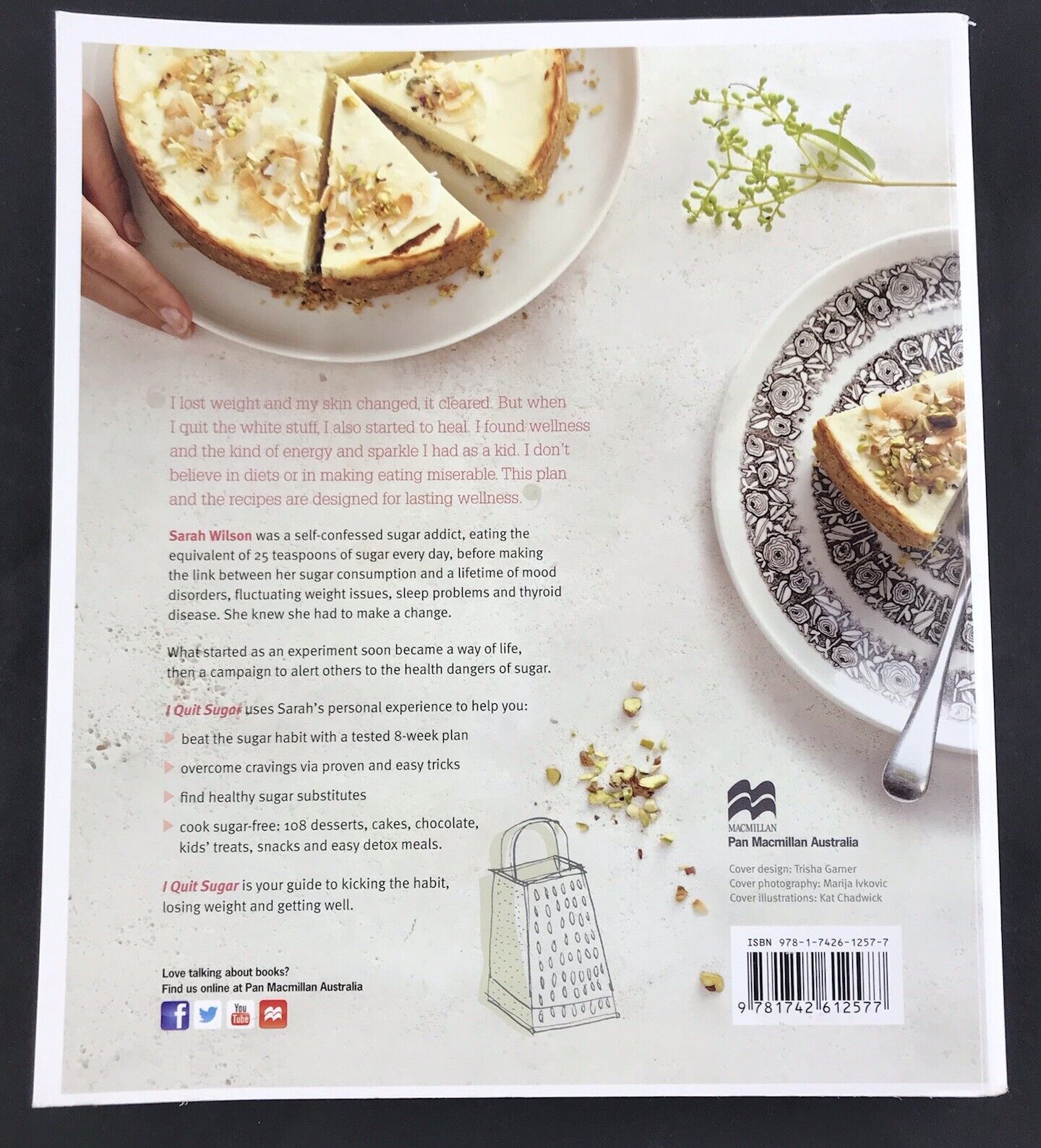 I Quit Sugar: The Complete Plan and Recipe Book by Sarah Wilson (Paperback 2013)
