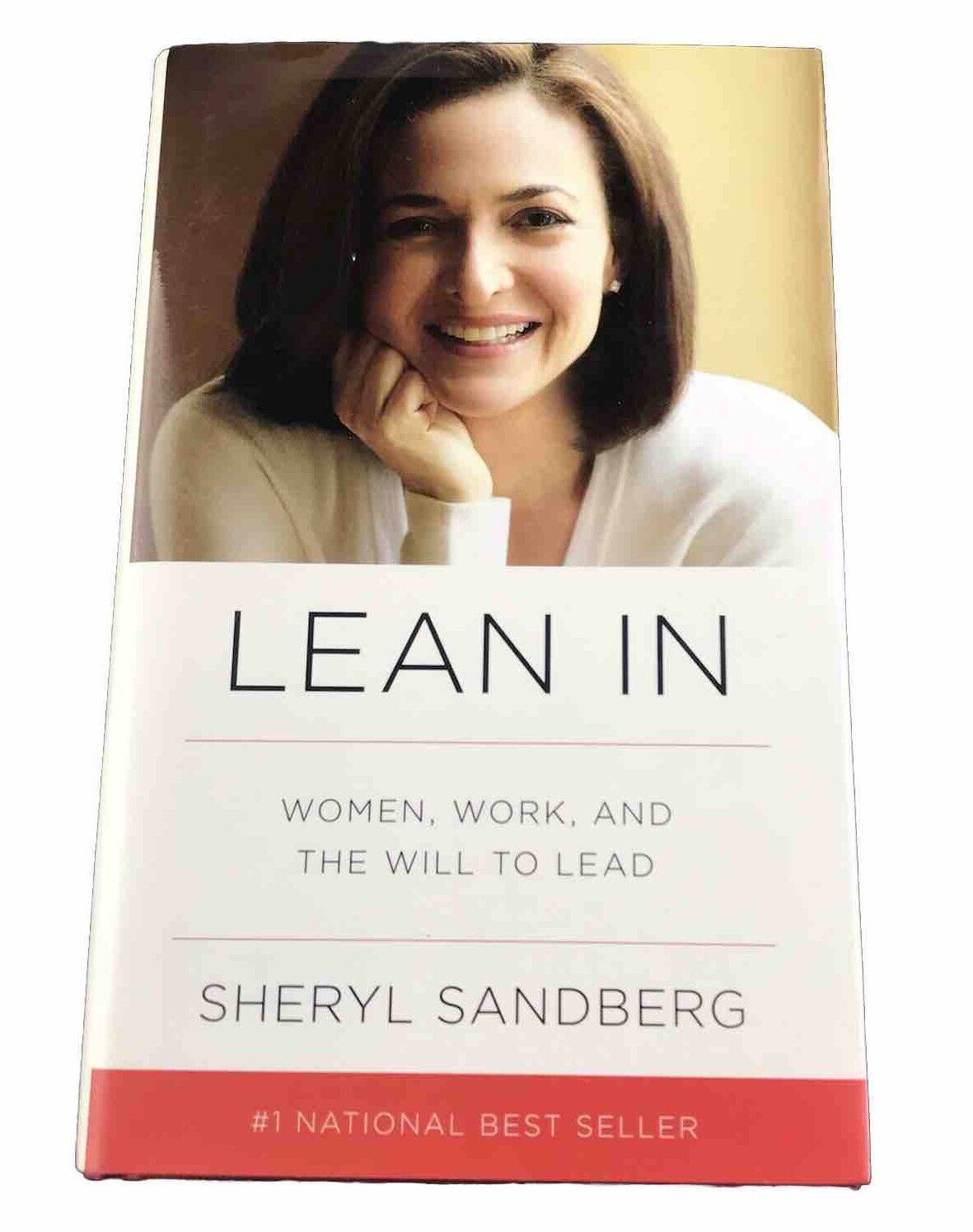 Lean in: Women, Work, and the Will to Lead by Sandberg, Sheryl