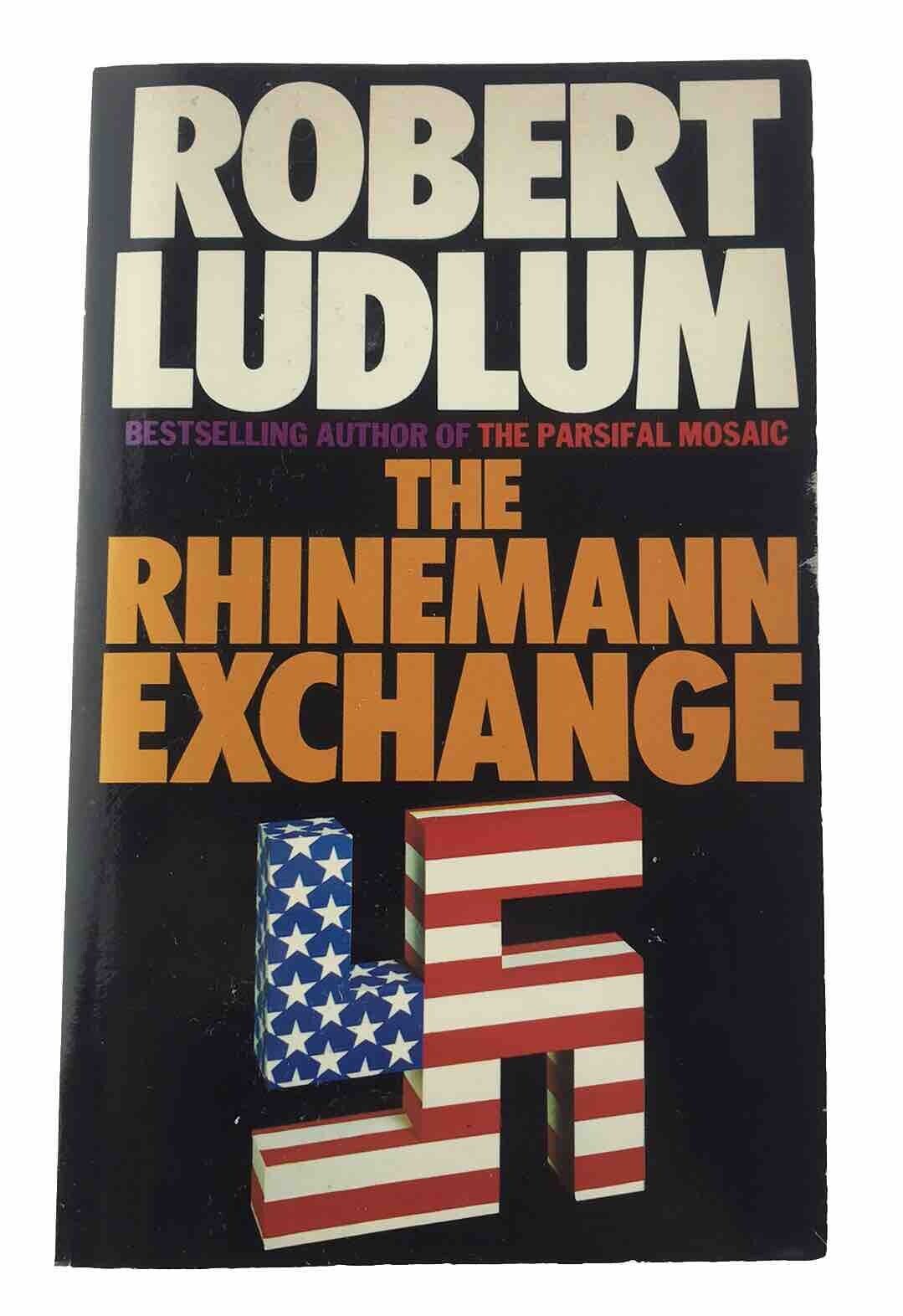 The Rhinemann Exchange by Robert Ludlum (Trade Paperback 1986)