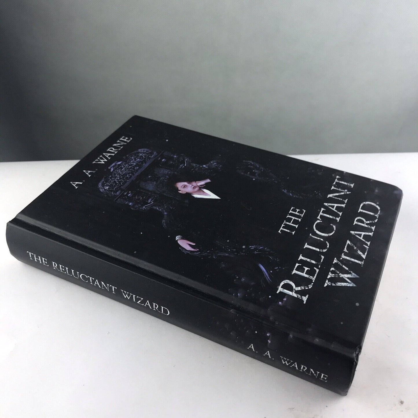 The Reluctant Wizard by A.A. Warne SIGNED BY AUTHOR (Hardcover First Edition)