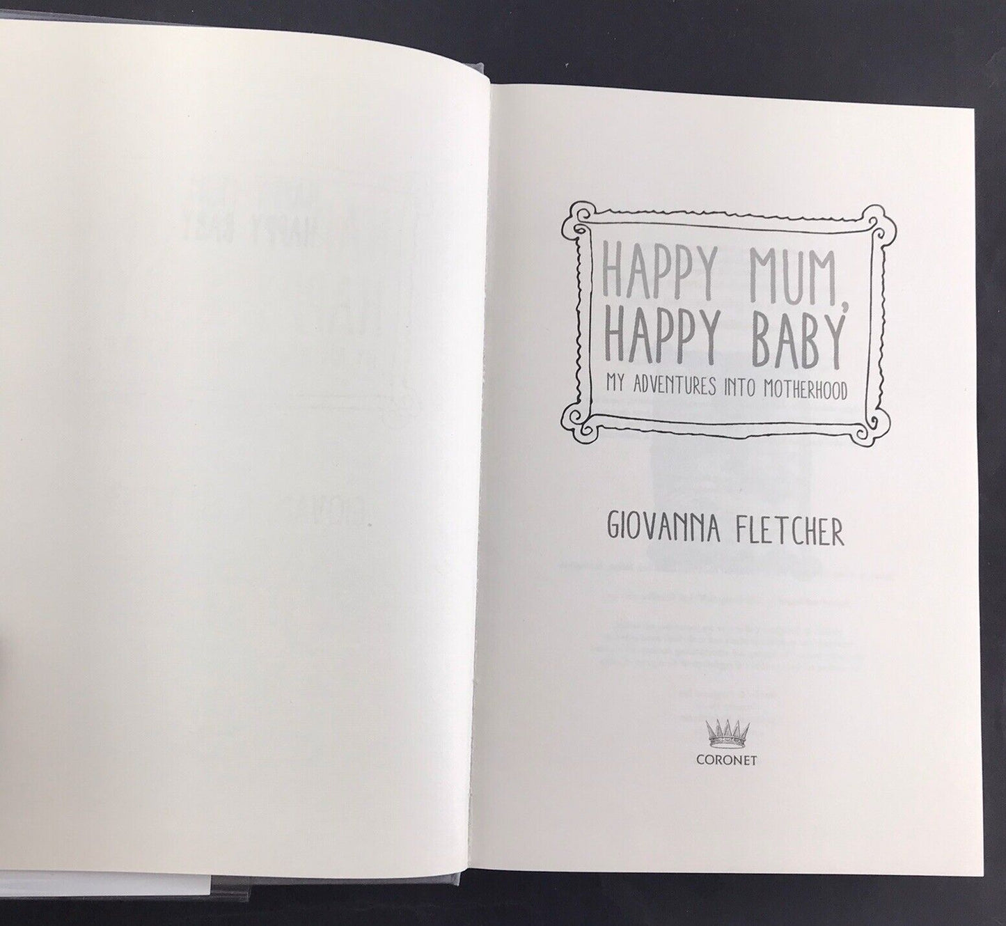 Happy Mum, Happy Baby: My adventures into motherhood By Giovanna Fletcher HC