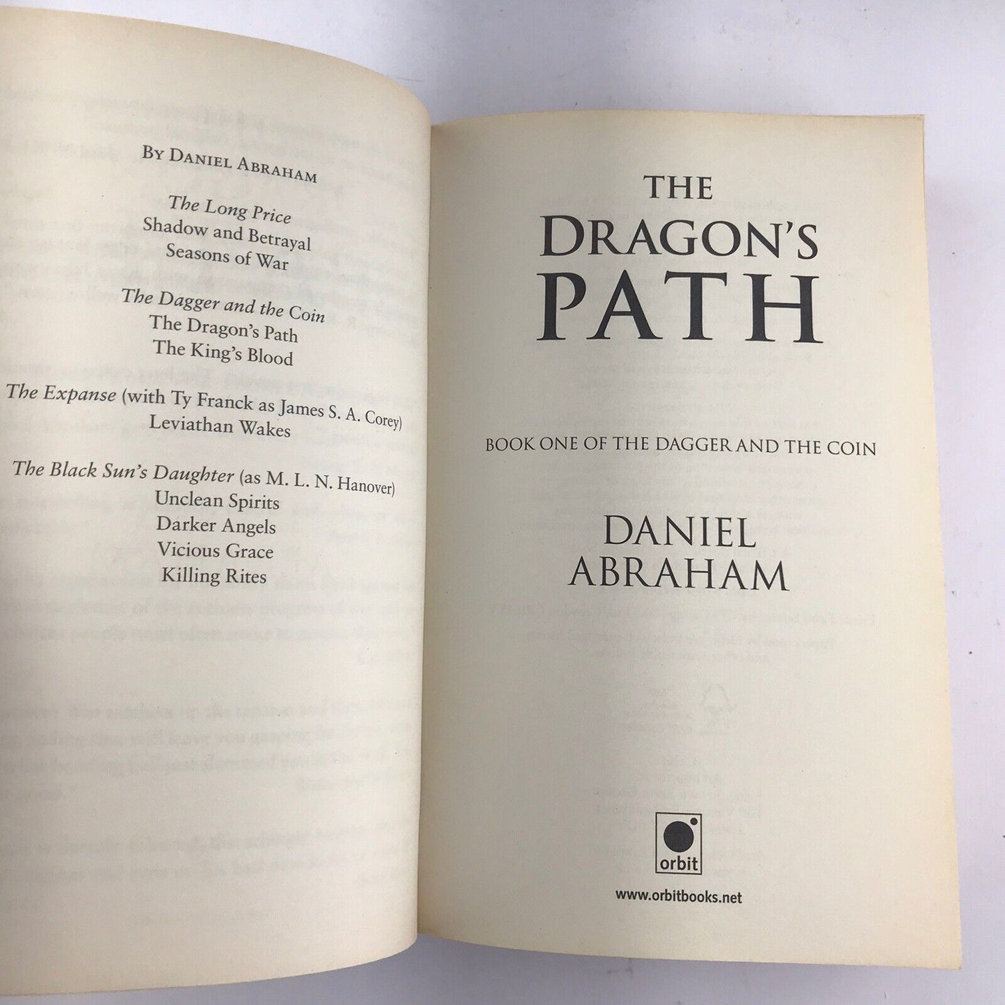 The Dragon's Path: Book 1 of The Dagger and the Coin By Daniel Abraham PB 2012