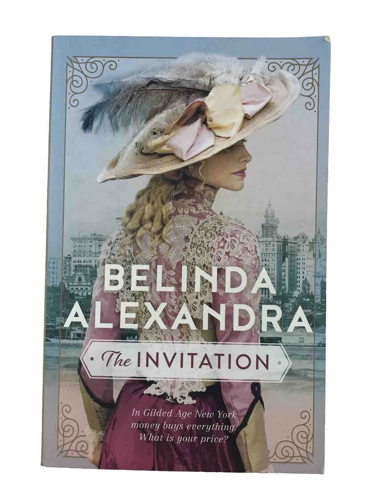 The Invitation by Belinda Alexandra (Paperback, 2018) Gilded Age NY Fiction