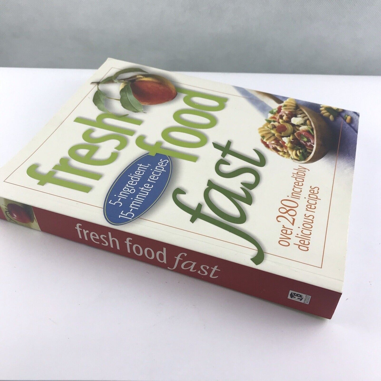 Fresh Food Fast 5 Ingredient, 15 Minute Recipes (Paperback, 2010) Free Shipping