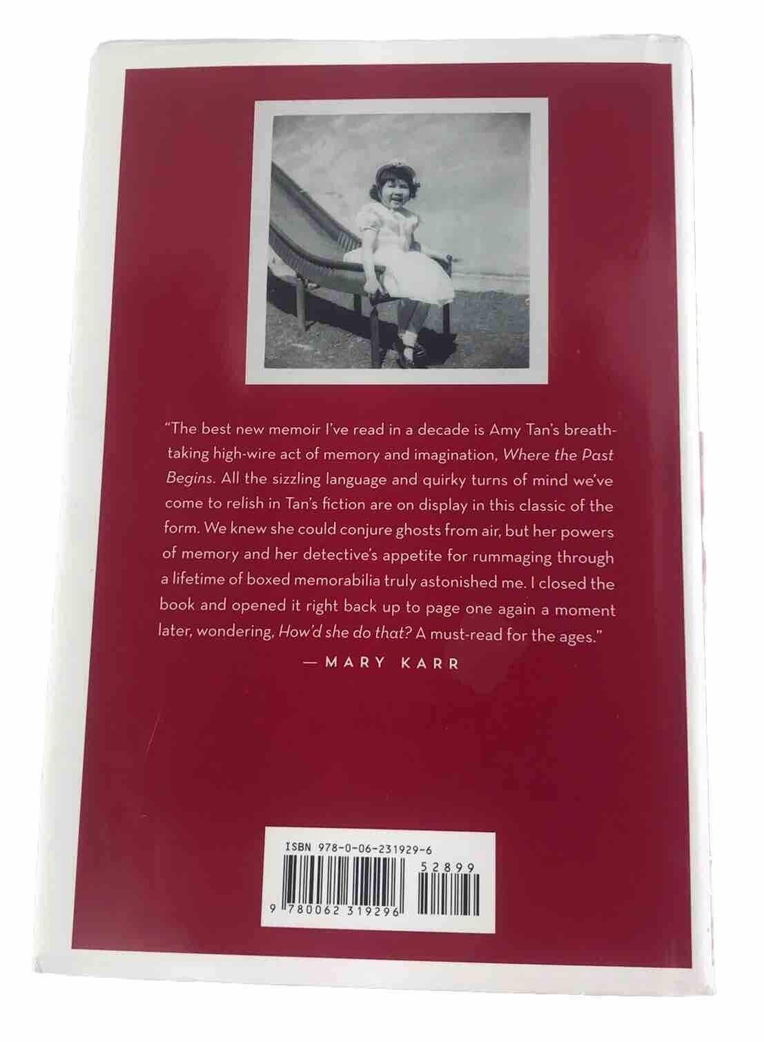 Where the Past Begins: A Writer's Memoir by Amy Tan (1st Edition Hardcover 2017)