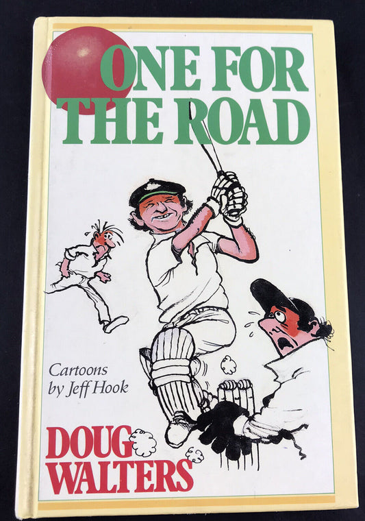 One For The Road By Doug Walters - Cartoons By Jeff Hook - Hardcover 1988