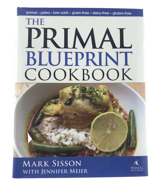 Primal Blueprint Cookbook: Primal, Low Carb, Paleo, Grain-Free, Dairy-Free & G,