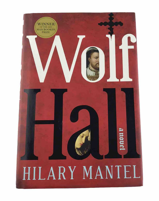 Wolf Hall: a novel by Hilary Mantel (2009, Hardcover)