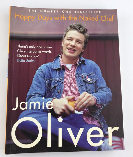 Happy Days with the Naked Chef By Jamie Oliver PB 2003 9780141003405