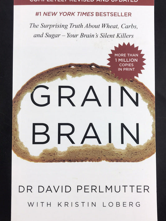 Grain Brain:The Surprising Link between Wheat,Carbs,Sugar Brain Health Paperback