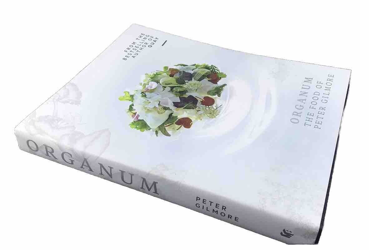 Organum: The Food of Peter Gilmore by Peter Gilmore (Paperback 2016) Quay Restau