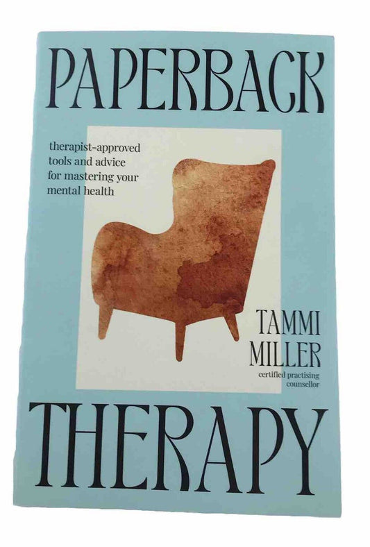 Paperback Therapy: Therapist-approved tools and advice for mastering your mental