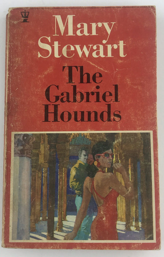 The Gabriel Hounds by Mary Stewart (RARE Hodder Paperback 1969)