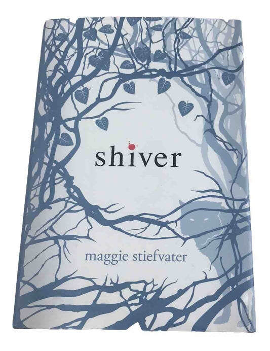 Shiver by Maggie Stiefvater (1st Edition Hardcover 2009)