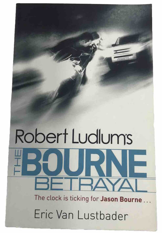 The Bourne Betrayal (Jason Bourne Book 5, Paperback 2007)