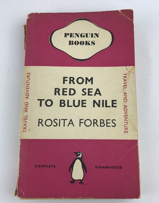 From Red Sea to Blue Nile by Rosita Forbes Vintage Penguin Books 1939