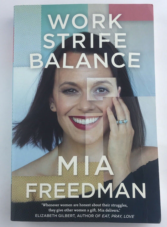 Work Strife Balance by Mia Freedman Large Paperback 2017