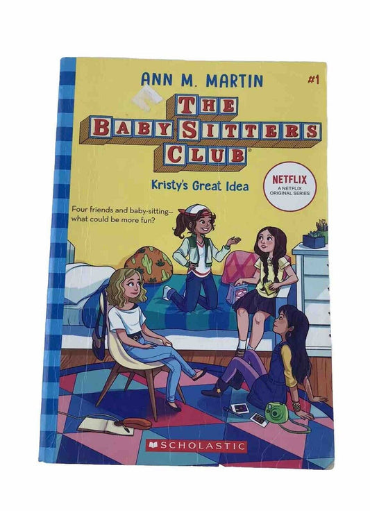 Kristy's Great Idea (the Baby-Sitters Club #1 Netflix Edition) Paperback 2020