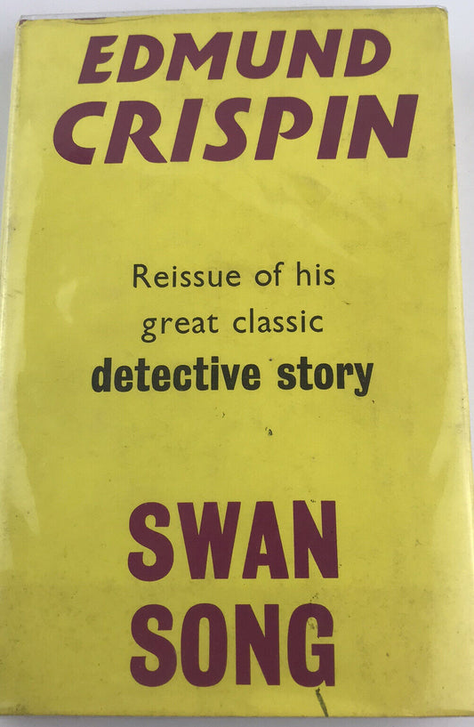 Edmund Crispin - Swan Song - Classic detective story - 1970 Reissue Edition