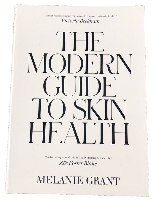 The Modern Guide to Skin Health by Melanie Grant (Illustrated Paperback 2022)