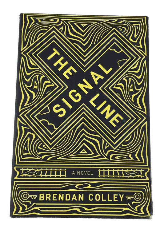 The Signal Line By Brendan Colley (1st Edition Paperback 2022)