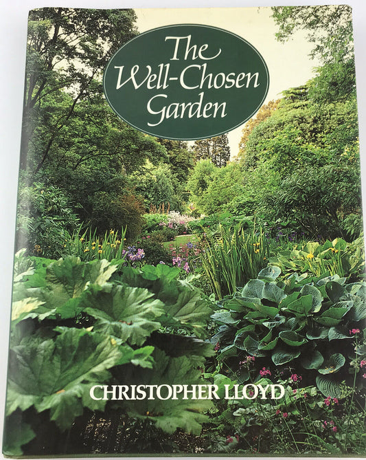 The Well-Chosen Garden By Christopher Lloyd (Hardcover 1984)