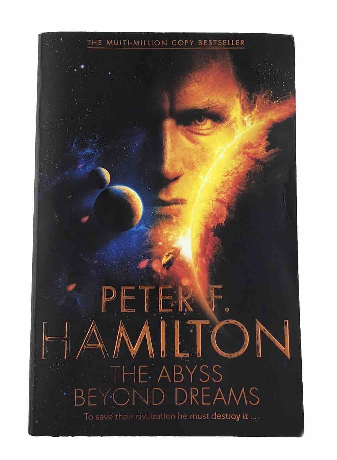 The Abyss Beyond Dreams (Chronicle of the Fallers) By Peter F.  Hamilton (PaperB