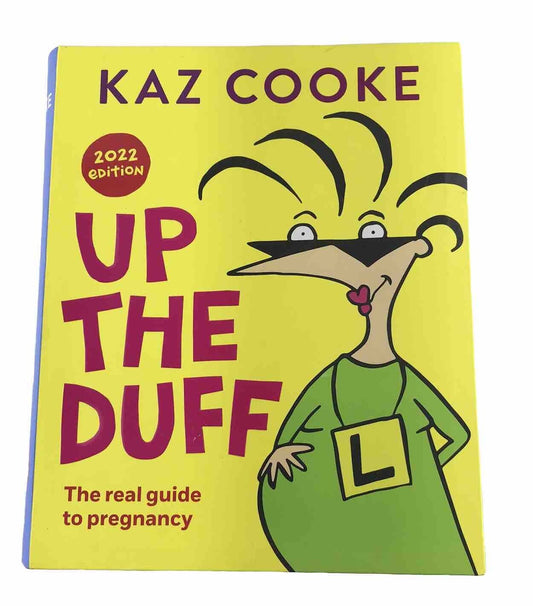 Up the Duff by Kaz Cooke Paperback Book 2022 Edition Pregnancy Week by Week