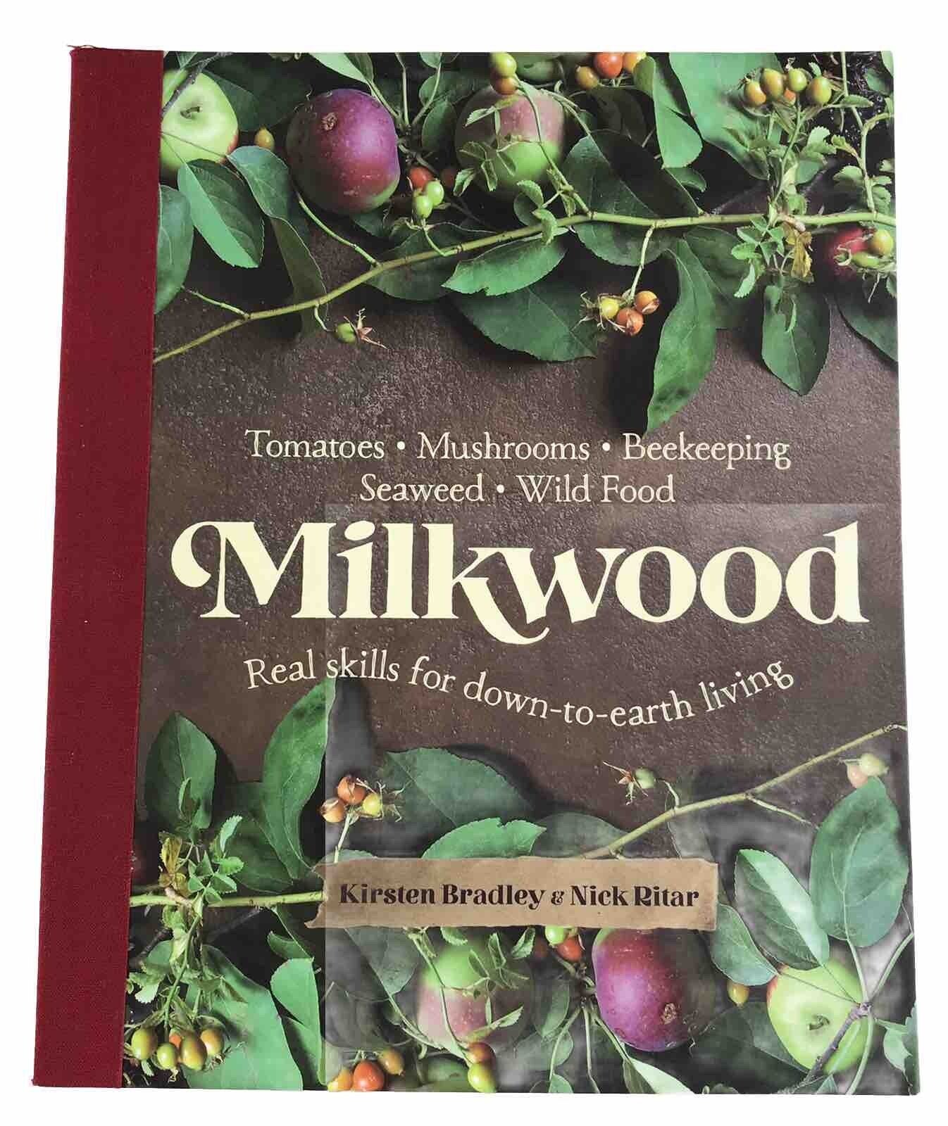 Milkwood By Kirsten Bradley & Nick Ritar (Paperback 2019) FREE SHIPPING