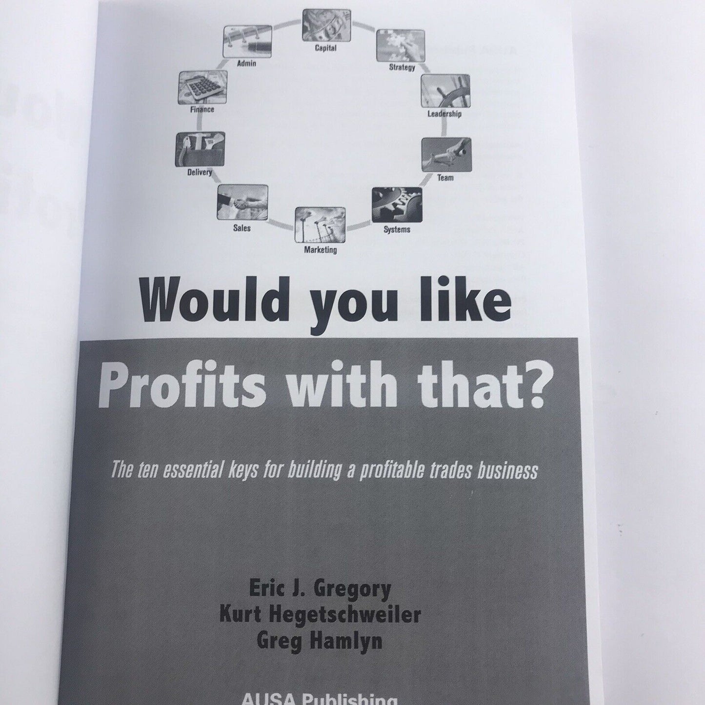 Would You Like Profits With That? Ten Essential Keys For A Profitable Trades Biz