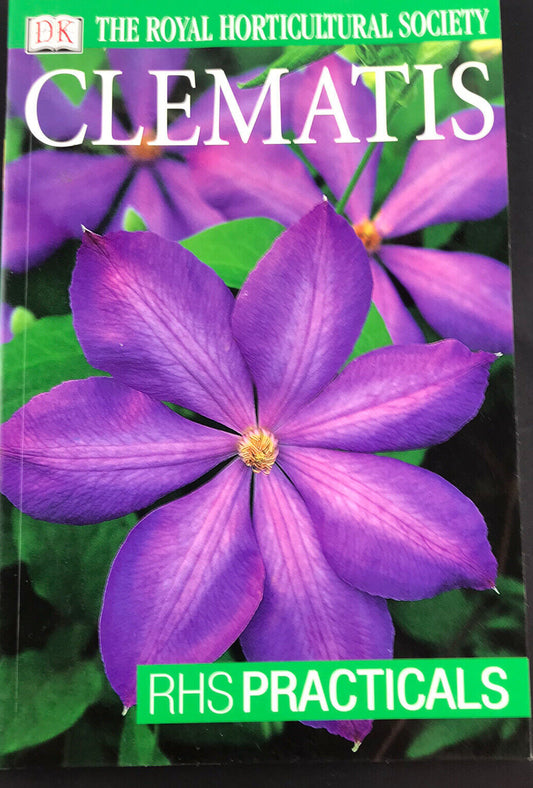 Clematis (RHS Practicals) By Royal Horticultural Society, Charles Chesshire