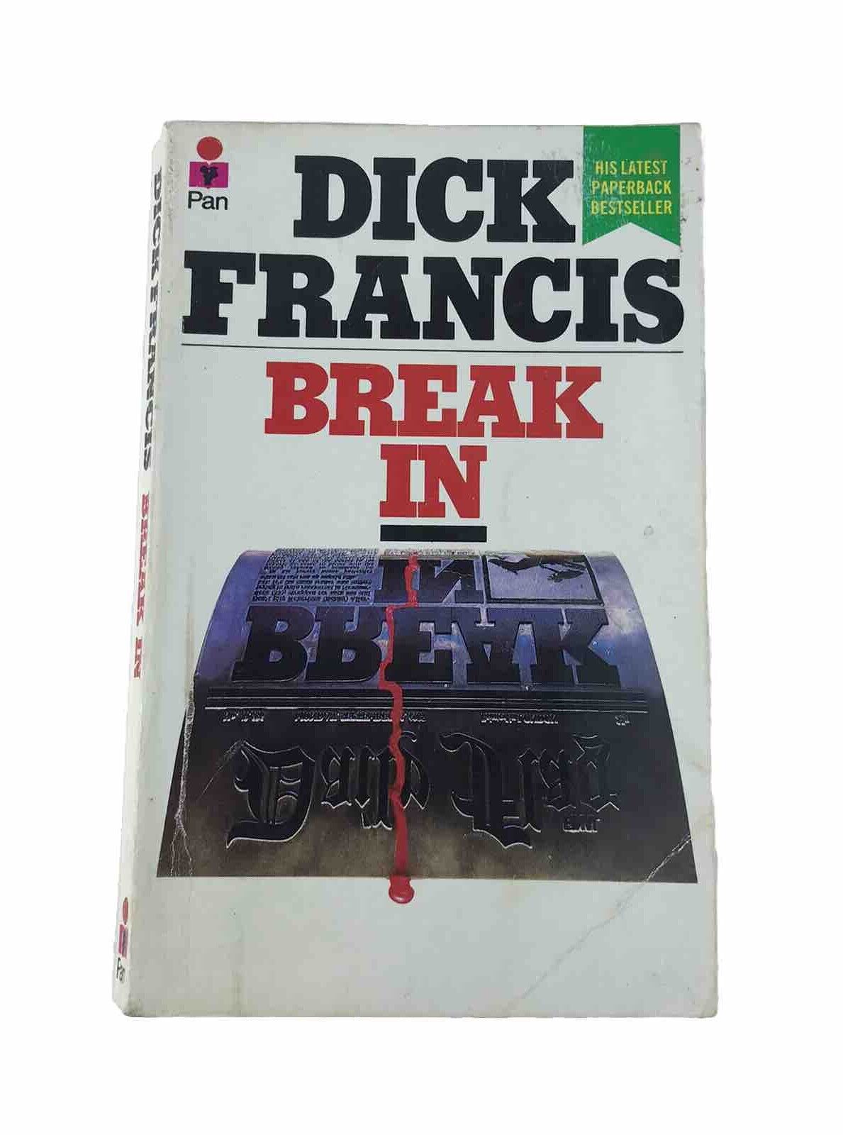 Break In by Dick Francis (Pan Trade Paperback 1986)