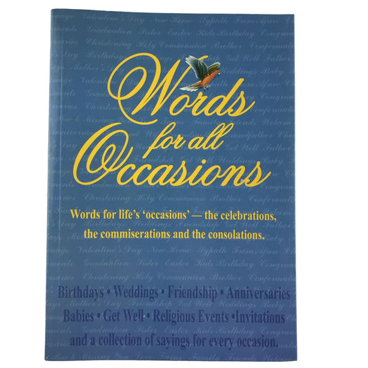 Words for All Occasions - Creative Messages, Sayings Paperback Celebrations Book