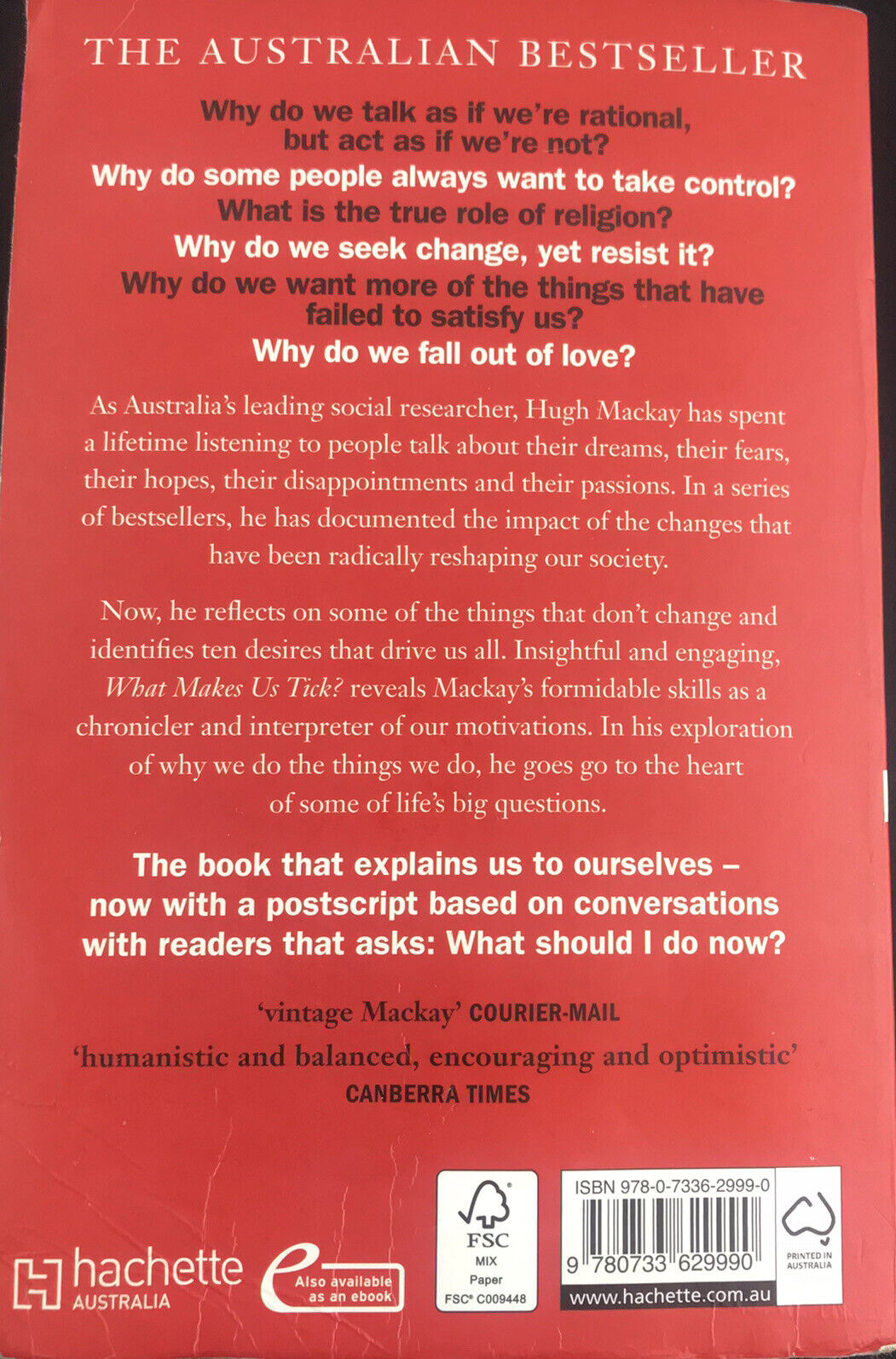 What Makes Us Tick? The Ten Desires That Drive Us by Hugh Mackay Paperback 2013