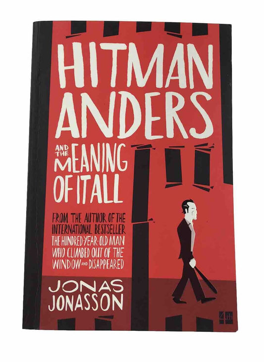 Hitman Anders and the Meaning of It All by Jonas Jonasson (Paperback 2016)