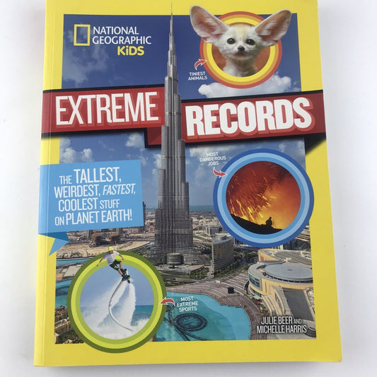 National Geographic Kids Kids Extreme Records: The Tallest, Weirdest, Fastest…