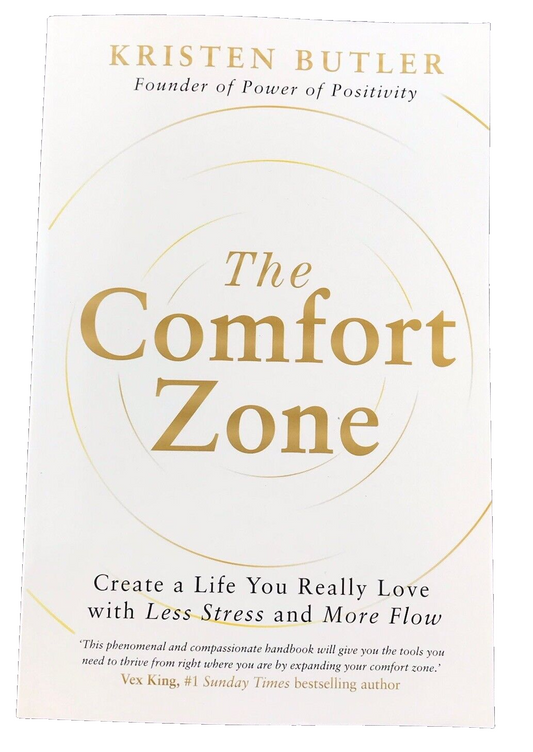 The Comfort Zone: Create a Life You Really Love by Kristen Butler Paperback 2023