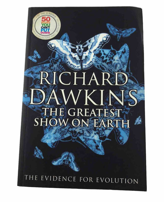 The Greatest Show On Earth by Richard Dawkins (SIGNED by Richard Dawkins) PB