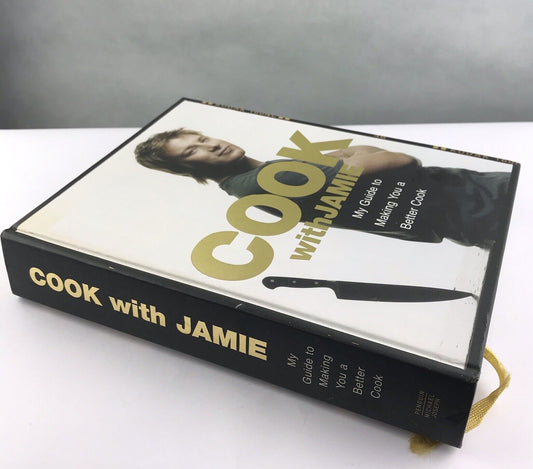 Cook with Jamie: My Guide to Making You a Better Cook by Jamie Oliver Hardcover