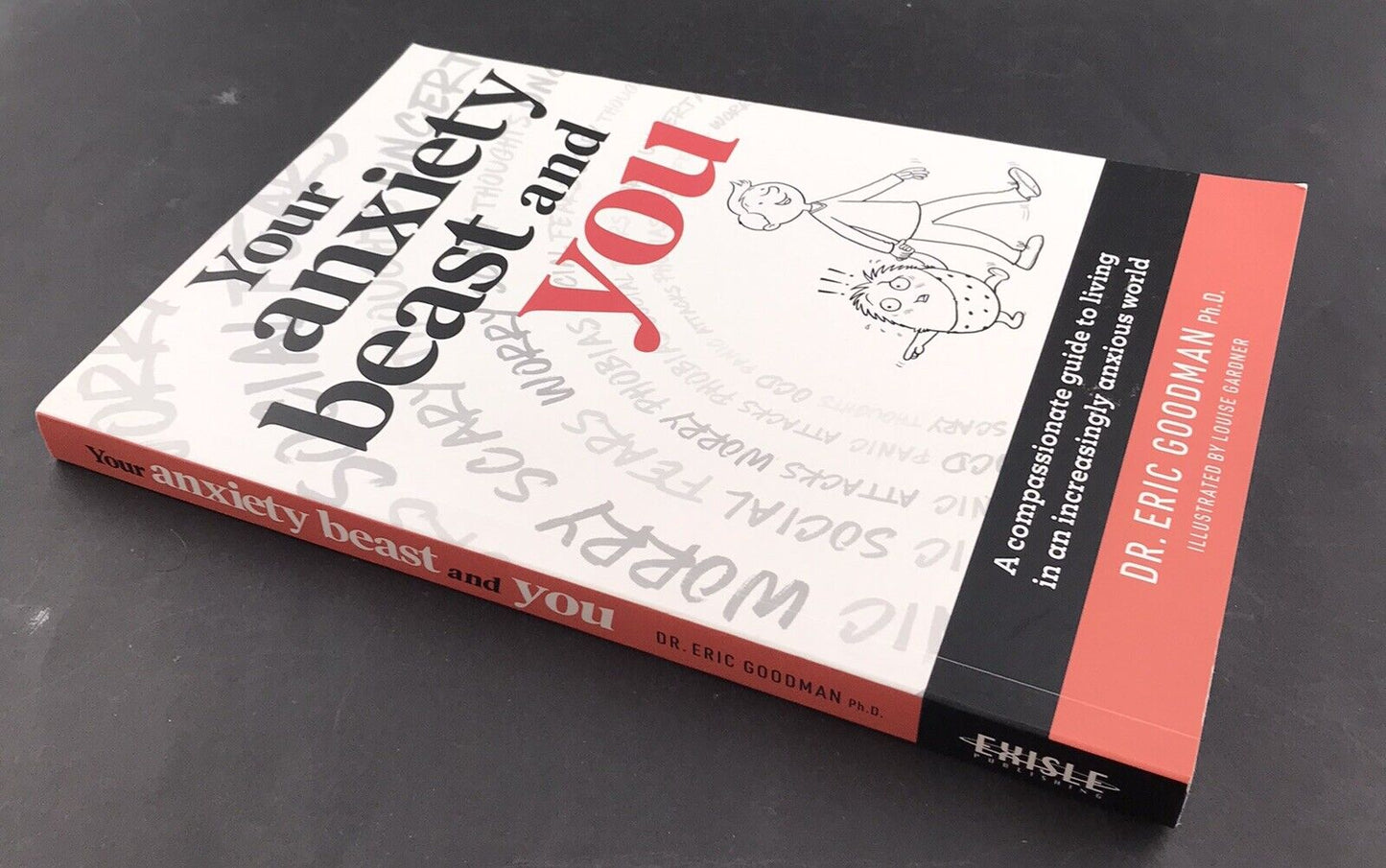 Your Anxiety Beast and You: A Compassionate Guide to Living in an Anxious World