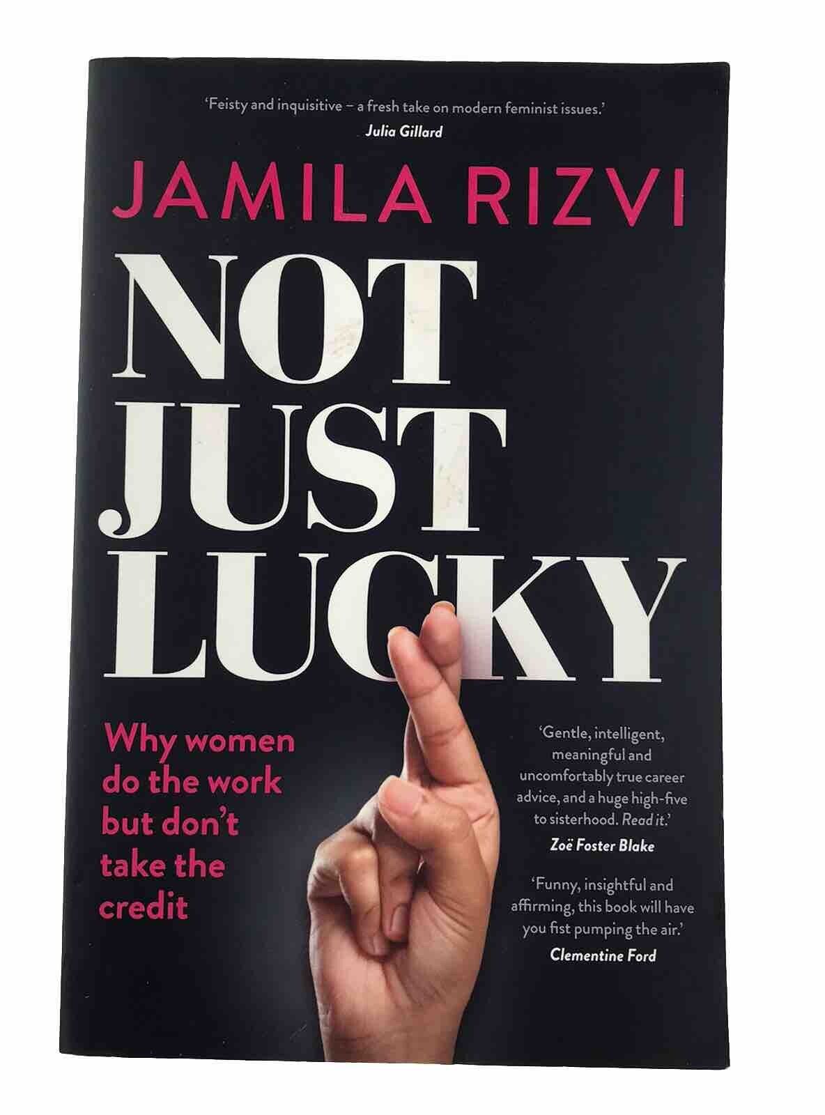 Not Just Lucky by Jamila Rizvi (Paperback, 2017)