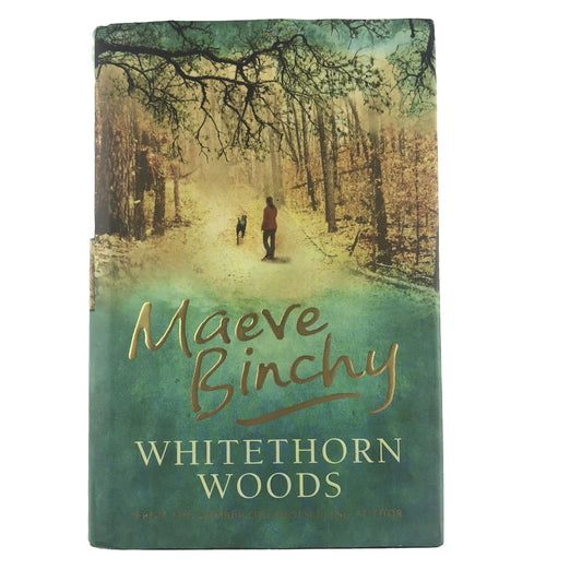 Whitethorn Woods by Maeve Binchy (Hardcover, 2006) Free Domestic Shipping