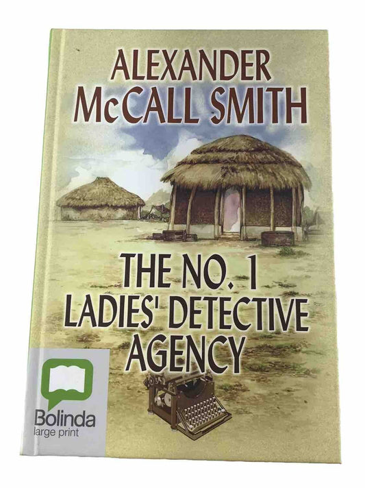 The No. 1 Ladies' Detective Agency by Alexander McCall Smith (Hardcover 2005)